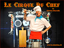 "Le Cirque du Chef" by clown Murzik
