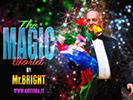 The Magic World by Mr.Bright